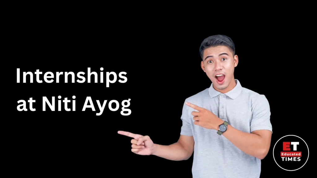 NITI Aayog Announces Internship Opportunities For Students And Scholars ...